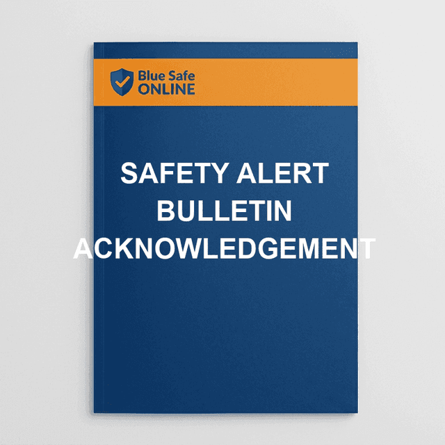 Safety Alert Bulletin Acknowledgement