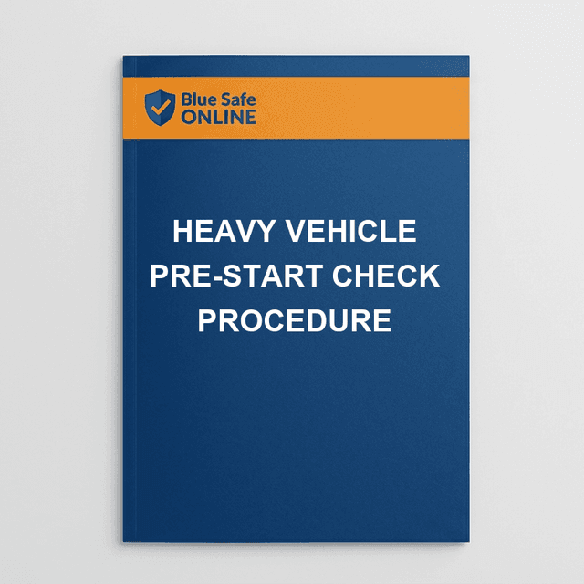 Heavy Vehicle Pre-Start Check Procedure