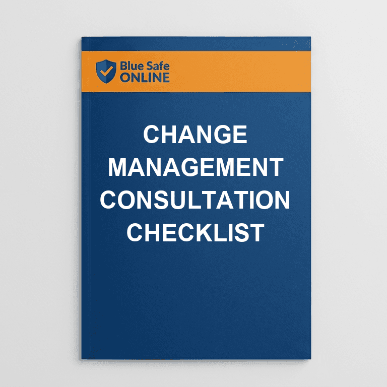 Change Management Consultation Checklist | BlueSafe Online